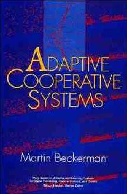 Adaptive Cooperative Systems - Martin Beckerman