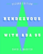 Rendezvous with ADA 9X - David J. Naiditch