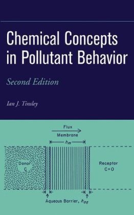 Chemical Concepts in Pollutant Behavior - Ian J. Tinsley