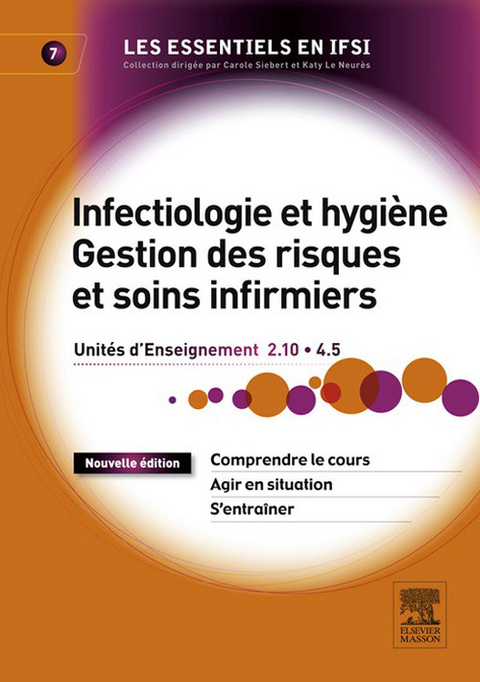 Infectiologie et hygiène - Gestion des risques et soins infirmiers -  Carl Crouzilles