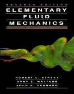 Elementary Fluid Mechanics - Robert L. Street, Gary Z. Watters, John K. Vennard