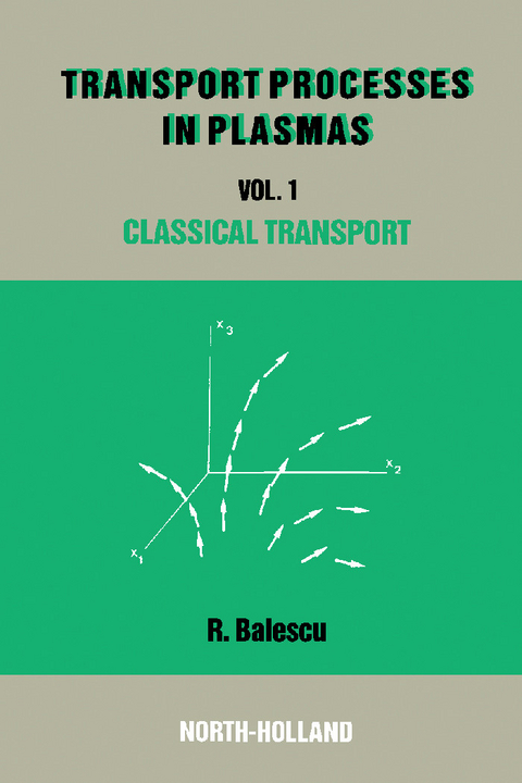 Classical Transport Theory -  R. Balescu