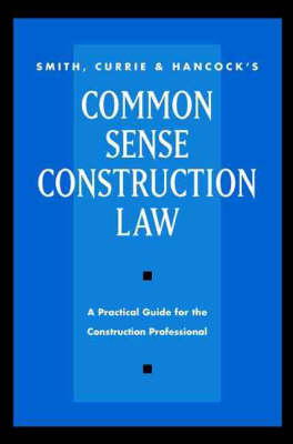 Common Sense Construction Law - Neal J. Sweeney