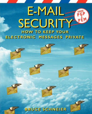 E-mail Security - Bruce Schneier