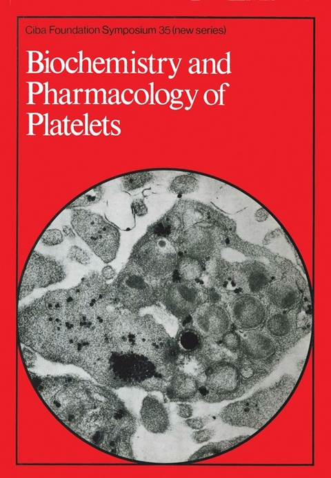 Biochemistry and Pharmacology of Platelets - 