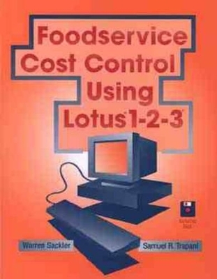 Foodservice Cost Control Using Lotus 1-2-3 - Warren Sackler