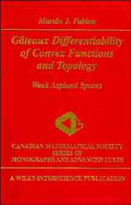 Gâteaux Differentiability of Convex Functions and Topology - Marián J. Fabian