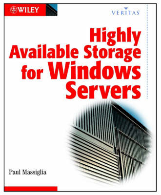 Highly Available Storage for Windows Servers - Paul Massiglia