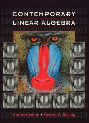 Contemporary Linear Algebra - Howard Anton, Robert C. Busby