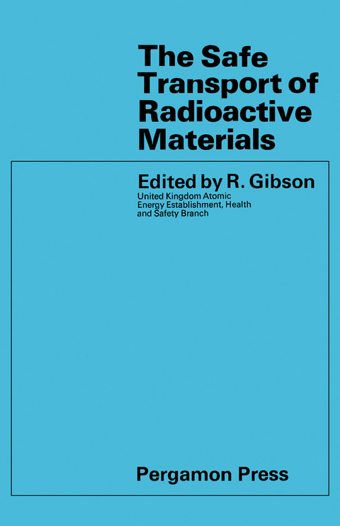 Safe Transport of Radioactive Materials - 