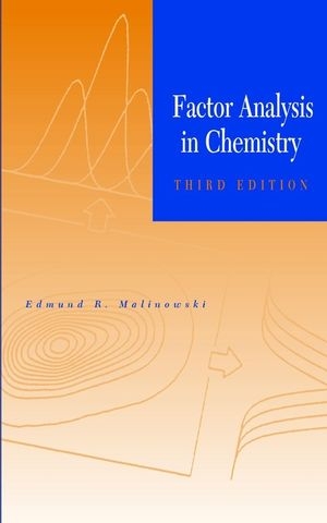 Factor Analysis in Chemistry - Edmund R. Malinowski