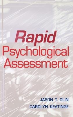 Rapid Psychological Assessment - Jason T. Olin, Carolyn Keatinge