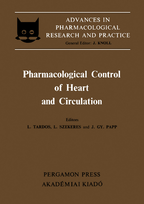 Pharmacological Control of Heart and Circulation - 