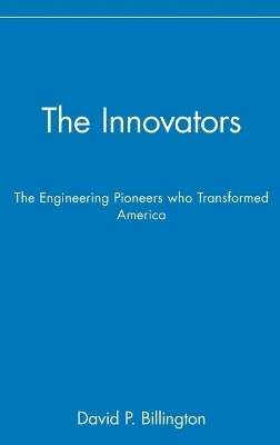 The Innovators - David P. Billington