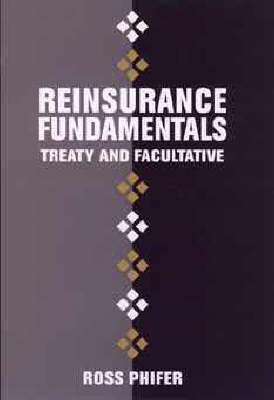 Fundamentals of Reinsurance - Ross Phifer