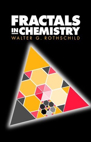 Fractals in Chemistry - Walter G. Rothschild
