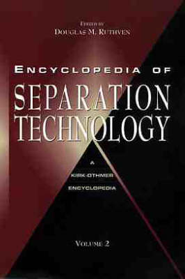 The Kirk-Othmer Encyclopedia of Separation Technology - 