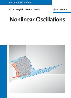 Nonlinear Oscillations - Ali H. Nayfeh, Dean T. Mook