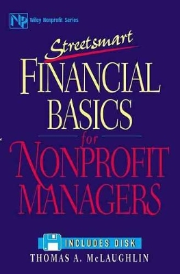 Streetsmart Financial Basics for Nonprofit Managers - Thomas A. McLaughlin