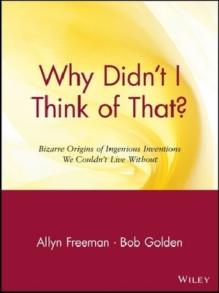 Why Didn't I Think of That? - Allyn Freeman, Bob Golden