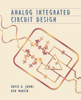 Analog Integrated Circuit Design - David A. Johns, Kenneth W. Martin