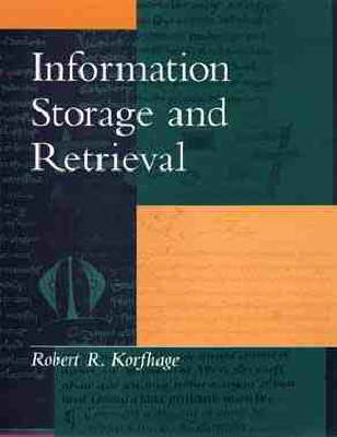 Information Storage and Retrieval - Robert R. Korfhage