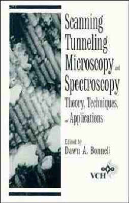 Scanning Tunneling Microscopy and Spectroscopy - D. A. Bonnell