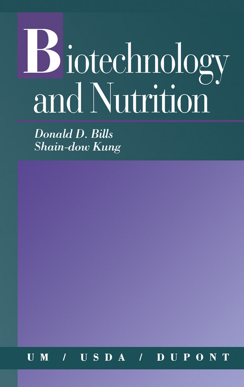 Biotechnology and Nutrition -  Donald Bills,  Shain-dow Kung