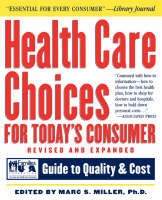 Health Care Choices for Today's Consumer -  Families USA Foundation