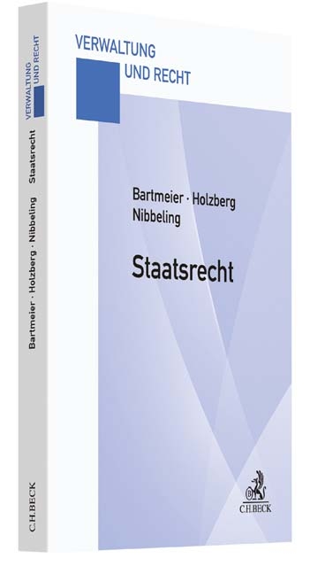 Staatsrecht - André Bartmeier, Ralf Holzberg, Joachim Nibbeling