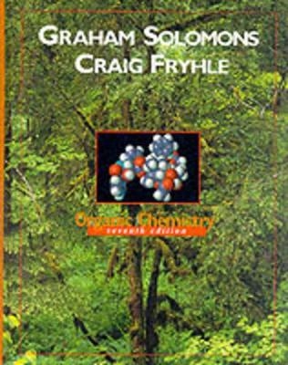 Organic Chemistry - T. W. Graham Solomons, Craig Fryhle