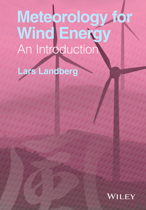 Meteorology for Wind Energy - Lars Landberg