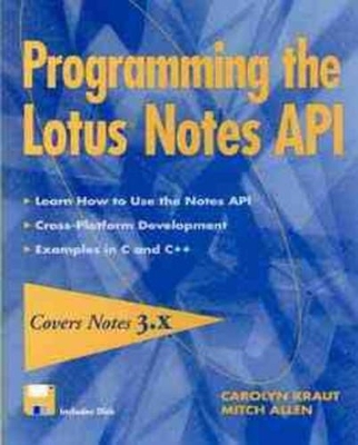 Programming the Lotus Notes API - Carolyn Kraut, Mitch Allen