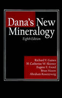 Dana's New Mineralogy - James D. Dana, Edward S. Dana