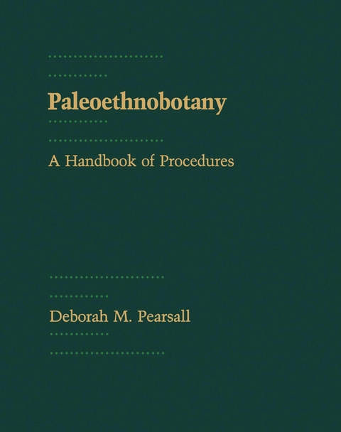 Paleoethnobotany -  Deborah M. Pearsall