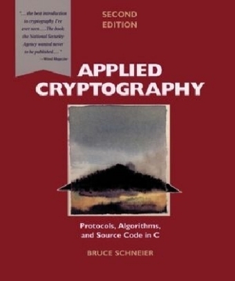 Applied Cryptography – Protocols, Algorithms and Source Code 2e - B Schneier