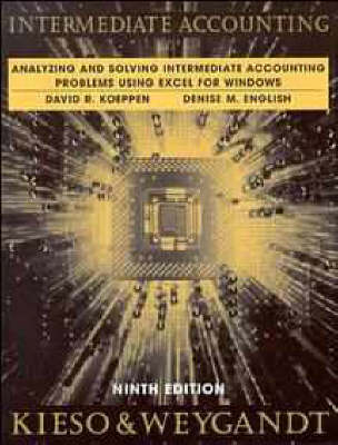 Analysing and Solving Intermediate Accounting Problems Using Excel for Windows - Donald E. Kieso,  etc.