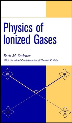 Physics of Ionized Gases - Boris M. Smirnov