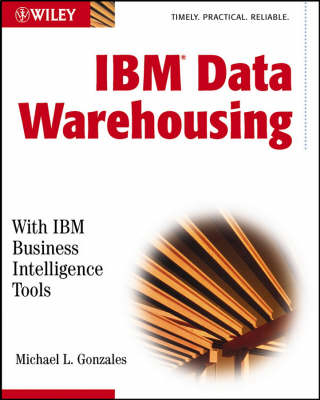 IBM Data Warehousing - Michael L. Gonzales