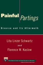 Painful Partings - Lita Linzer Schwartz, Florence W. Kaslow
