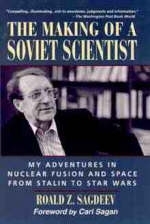 The Making of a Soviet Scientist - R. Z. Sagdeev
