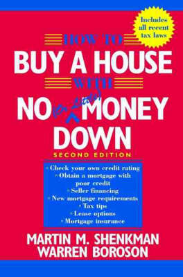 How to Buy a House with No (or Little) Money Down - Martin Shenkman, Warren Boroson