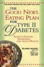 The Good News Eating Plan for Type II Diabetes - Elaine Magee