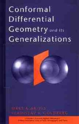 Conformal Differential Geometry and Its Generalizations - Maks A. Akivis, Vladislav V. Goldberg