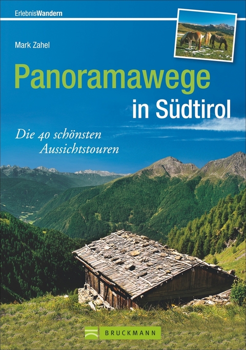 Panoramawege in Südtirol - Mark Zahel