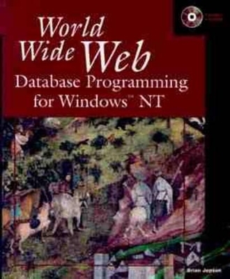 World Wide Web Database Programming for Windows NT - Brian Jepson