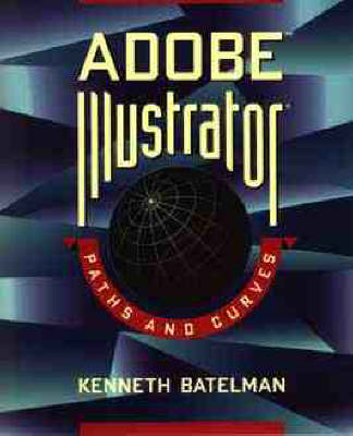 Adobe Illustrator Curves and Paths - Kenneth Batelman