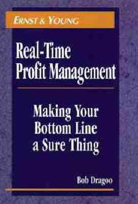 Real-time Profit Management -  Ernst &  Young, Bob Dragoo