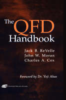 The QFD Handbook - Jack B. Revelle, John W. Moran, Charles A. Cox