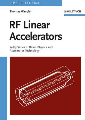 RF Linear Accelerators - Thomas Wangler